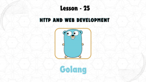 Lesson 25: HTTP and Web Development in GoLang